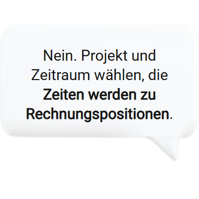 Die Bürosoftware für Dienstleister macht aus erfassten Zeiten automatisch Rechnungspositionen.