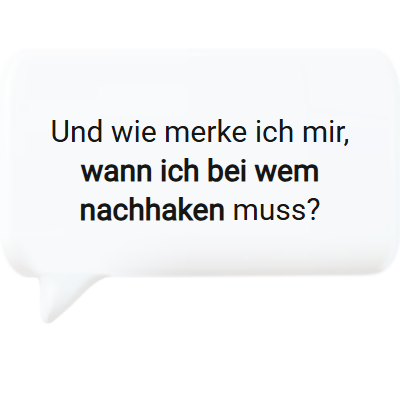 Automatische Erinnerungen fürs Nachfassen im CRM für Freiberufler.