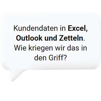 Verstreute Kundendaten in Excel und Outlook ohne Kontaktmanagement Software.