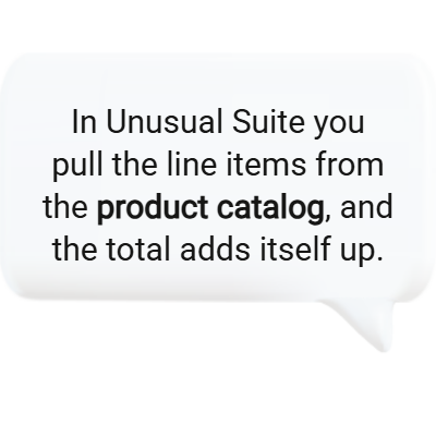 Line items come from the product catalog in the quoting software and the total adds itself up.